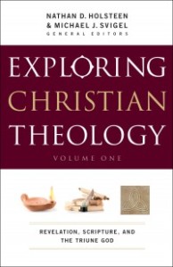 Exploring Christian Theology, Volume One  edited by Nathan Holsteen & Michael Svigel  More Info on Amazon.com  My Rating: 5 Stars 